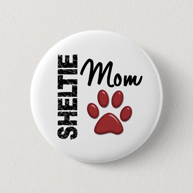 Sheltie Mum 2 6 Cm Round Badge (Front)