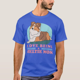 Sheltie Mum Dog Owner Shetland Sheepdog Sheltie T-Shirt