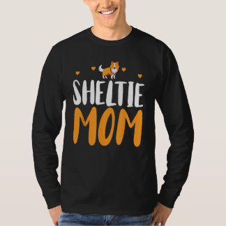 Sheltie Mum Funny Shetland Sheepdog Owner Dog Mum T-Shirt
