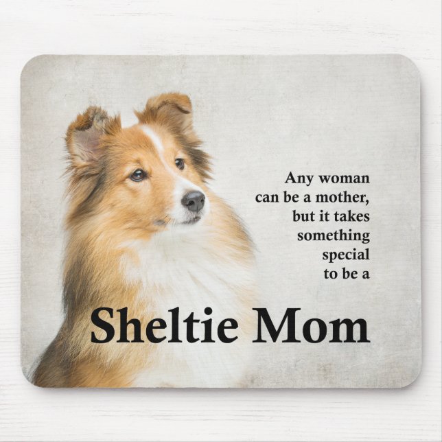 Sheltie Mum Mousepad (Front)