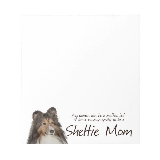 Sheltie Mum Notepad (Front)
