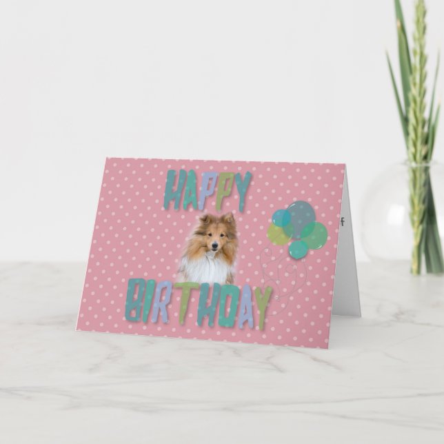 Sheltie Shetland sheepdog Happy Birthday Card (Front)