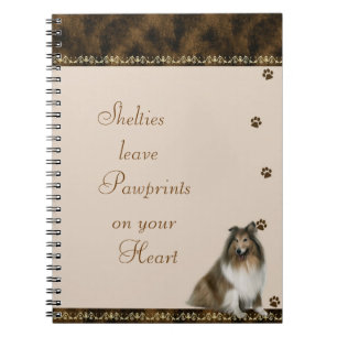 Shelties Pawrints on Your Heart Notebook ~brown