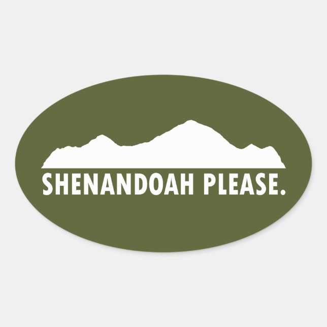 Shenandoah Please Oval Sticker (Front)
