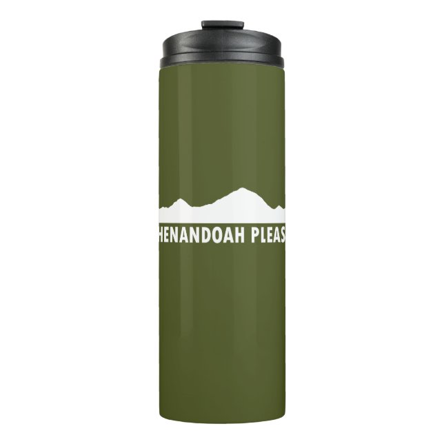 Shenandoah Please Thermal Tumbler (Front)