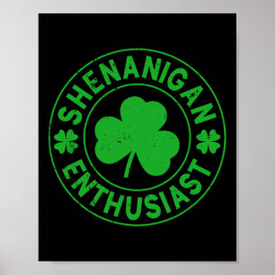 Shenanigan Enthusiast  Poster