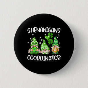 Shenanigans Coordinator Cute Gnomes Teachers St Pa 6 Cm Round Badge