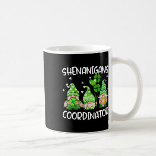 Shenanigans Coordinator Cute Gnomes Teachers St Pa Coffee Mug