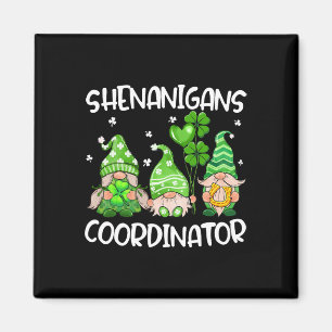 Shenanigans Coordinator Cute Gnomes Teachers St Pa Magnet