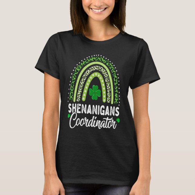 Shenanigans Coordinator Cute Rainbow St Patricks D T-Shirt (Front)