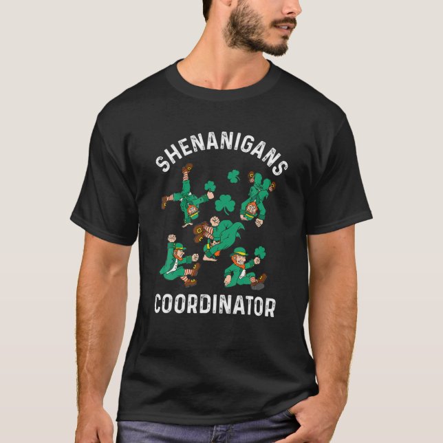 Shenanigans Coordinator Dancing Leprechaun St Patr T-Shirt (Front)