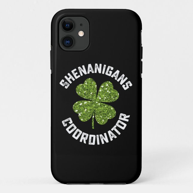 Shenanigans Coordinator Funny St Patrick's Day Case-Mate iPhone Case (Back)