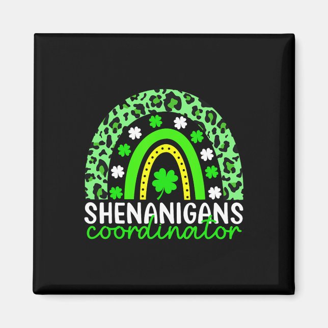 Shenanigans Coordinator Funny St Patricks Day Rain Magnet (Front)