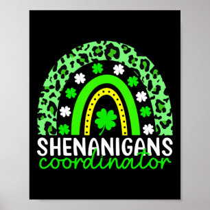 Shenanigans Coordinator Funny St Patricks Day Rain Poster