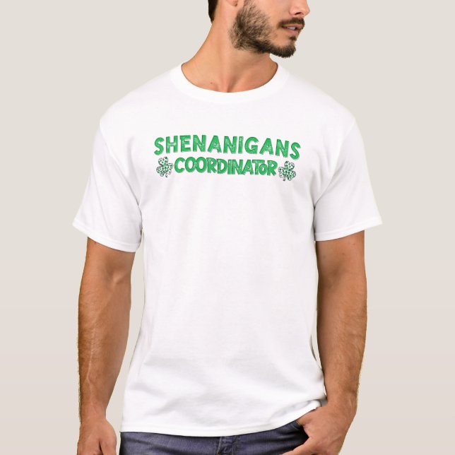 Shenanigans Coordinator Funny St Patrick's Day Tea T-Shirt (Front)