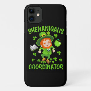 Shenanigans Coordinator Funny Teacher St Patrick's iPhone 11 Case
