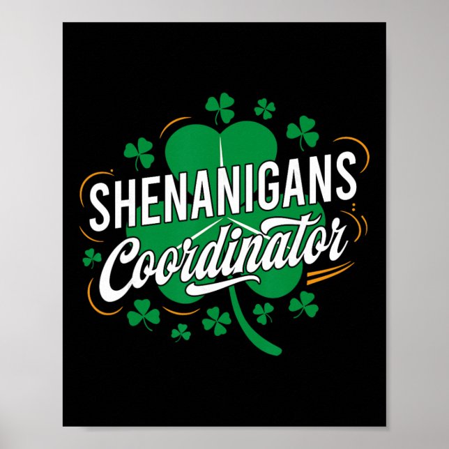 Shenanigans Coordinator Funny Teacher St Patrick's Poster (Front)