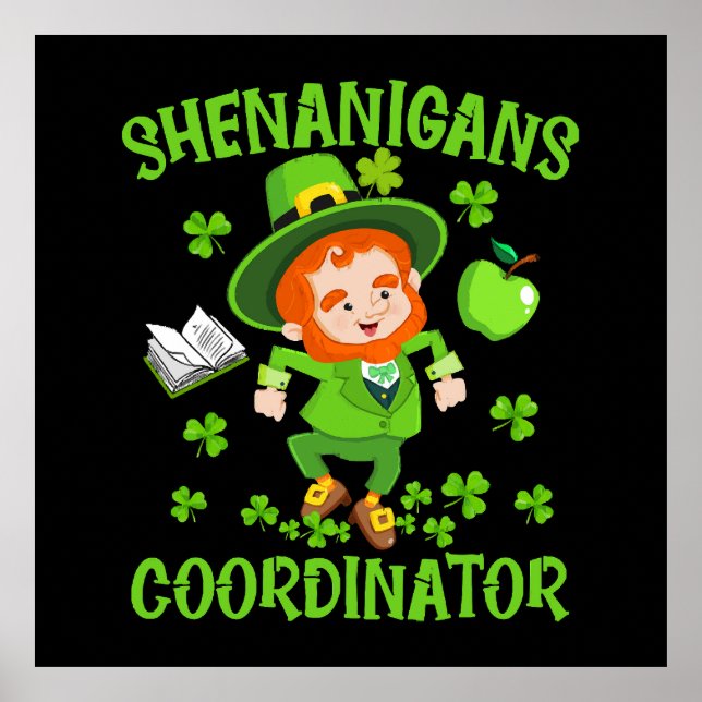 Shenanigans Coordinator Funny Teacher St Patrick's Poster (Front)