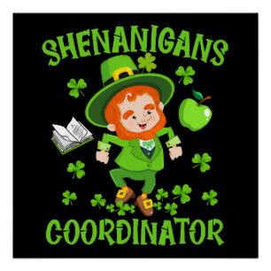 Shenanigans Coordinator Funny Teacher St Patrick's Poster