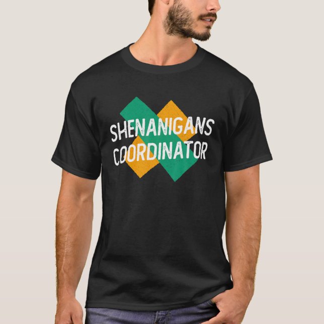 Shenanigans Coordinator Funny Teacher St Patricks T-Shirt (Front)
