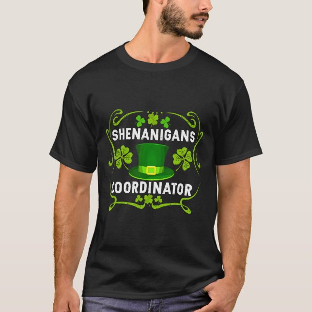 Shenanigans Coordinator Funny Teacher St Patrick's T-Shirt (Front)