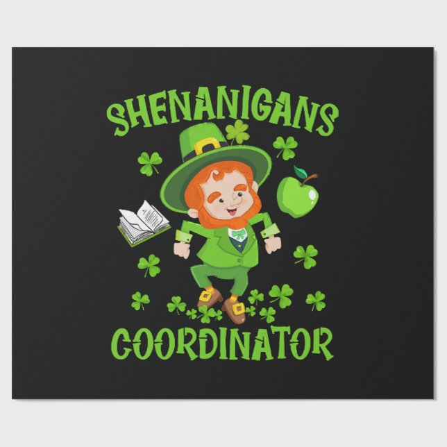 Shenanigans Coordinator Funny Teacher St Patrick's Wrapping Paper (Flat)