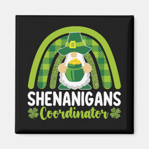 Shenanigans Coordinator Gnomes St Patrick's Day Magnet