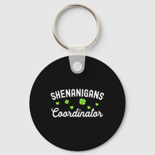 Shenanigans Coordinator Happy St Patricks Day Teac Key Ring