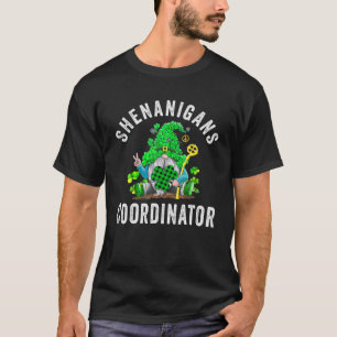 Shenanigans Coordinator Matching Teacher St Patric T-Shirt