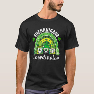 Shenanigans Coordinator Matching Teacher St Patric T-Shirt