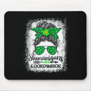 Shenanigans Coordinator Messy Bun St Patricks Day Mouse Pad