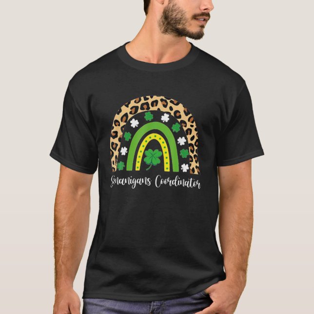 Shenanigans Coordinator Rainbow Leopard St Patrick T-Shirt (Front)