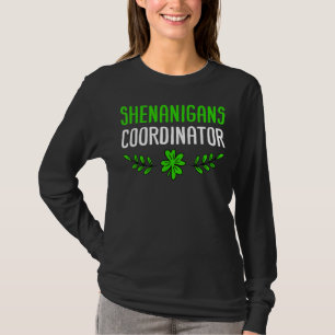Shenanigans Coordinator Sharock Irish St Patrick' T-Shirt