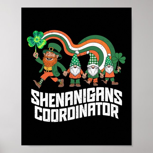 Shenanigans Coordinator St Patrick’s Day Gnome  Poster (Front)