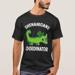 Shenanigans Coordinator St Patrick s Day T-Shirt