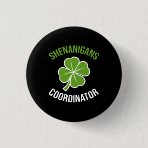 Shenanigans Coordinator St Patrick's Day 3 Cm Round Badge