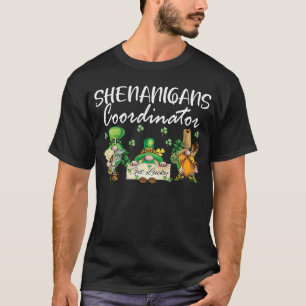 Shenanigans Coordinator St Patricks Day Gnomes Gre T-Shirt