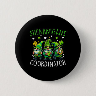 Shenanigans Coordinator St Patricks Day Green Gnom 6 Cm Round Badge