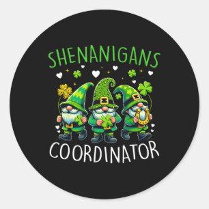 Shenanigans Coordinator St Patricks Day Green Gnom Classic Round Sticker