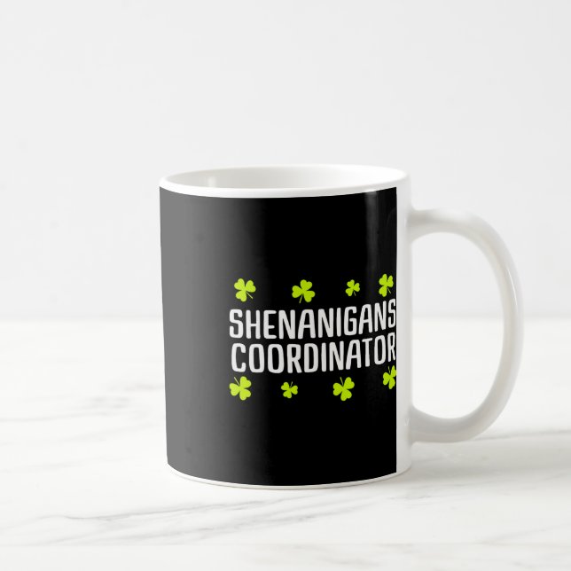 Shenanigans Coordinator St Patricks Day Irish Gree Coffee Mug (Right)
