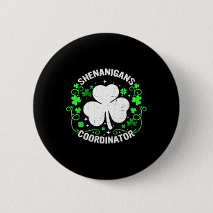Shenanigans Coordinator St Patricks Day Vintage Di 6 Cm Round Badge