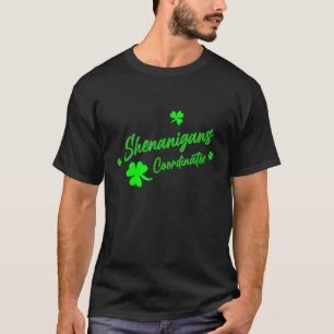 Shenanigans Coordinator Teacher St Patrick's Day T-Shirt