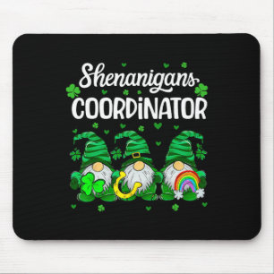 Shenanigans Coordinator Teachers St. Patricks Day Mouse Pad