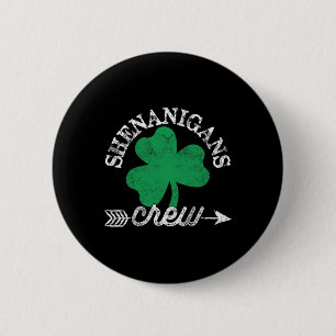 Shenanigans Crew St Patricks Day Shenanigator Squa 6 Cm Round Badge