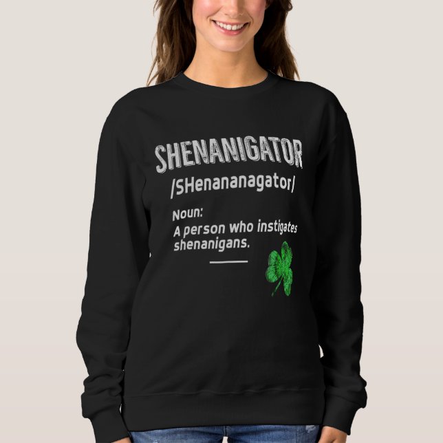 Shenanigans Definition Tie Dye St. Patrick's Day G Sweatshirt (Front)