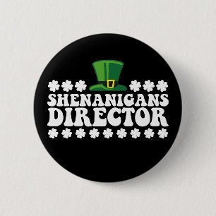 Shenanigans Director Groovy St Patrick's Day Irish 6 Cm Round Badge
