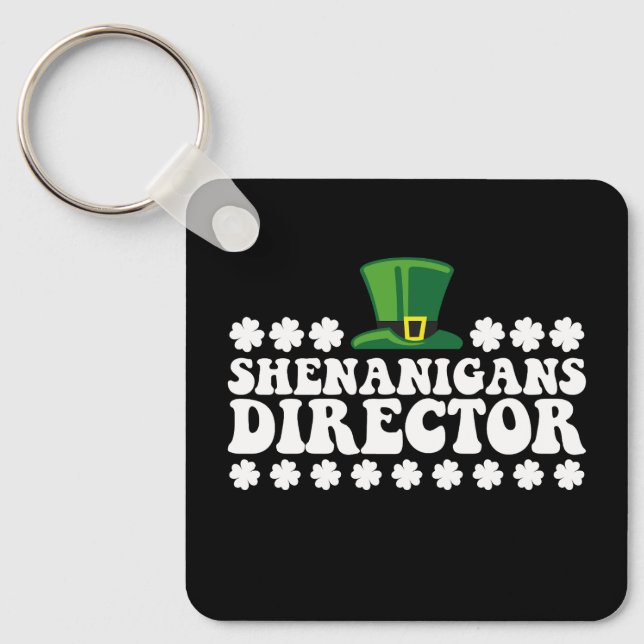 Shenanigans Director Groovy St Patrick's Day Irish Key Ring (Front)