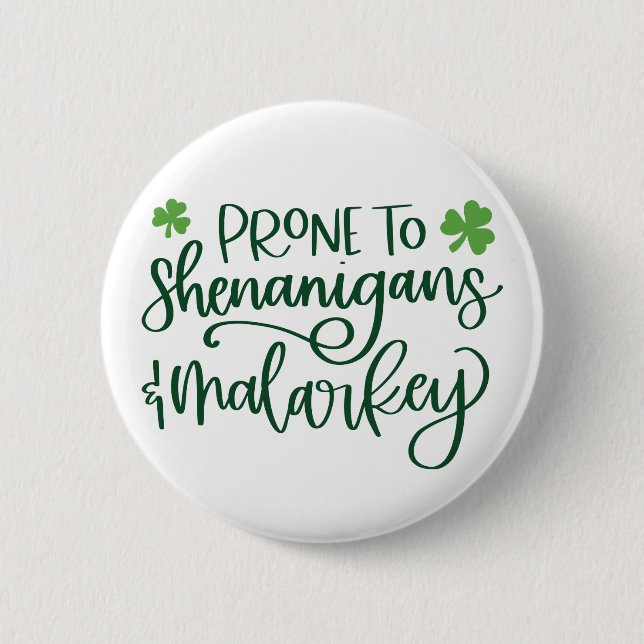 Shenanigans Funny St. Patrick's Day  6 Cm Round Badge (Front)