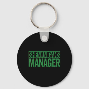 Shenanigans Manager Minimalistic St Patricks Day Key Ring