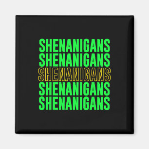 Shenanigans Saint Patricks Day St. Pattys Day 1 Magnet
